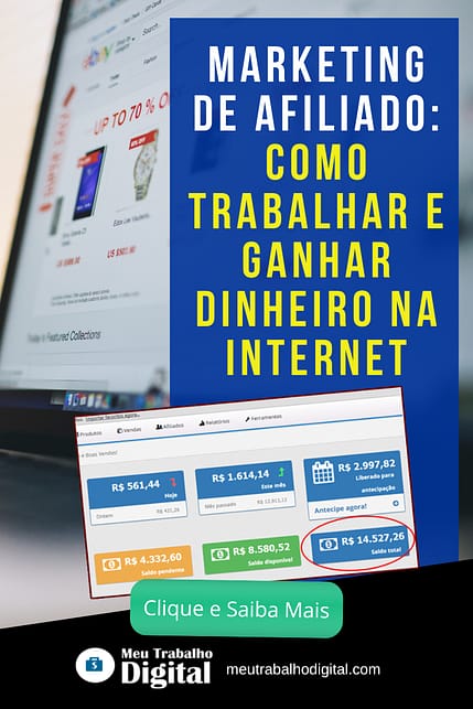 Marketing De Afiliado Como Trabalhar E Ganhar Dinheiro Na Internet